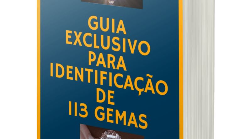 GUIA EXCLUSIVO PARA IDENTIFICAÇÃO DE 113 GEMAS