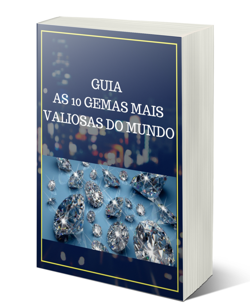 GUIA AS 10 GEMAS MAIS VALIOSAS DO MUNDO